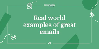 Real world examples of great emails